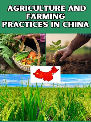 cover image of Agriculture and Farming Practices in China